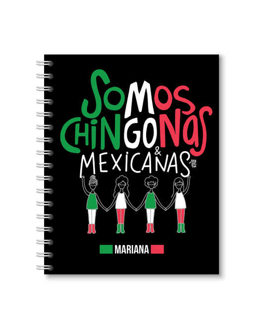 Libreta Somos Chingonas & Mexicanas