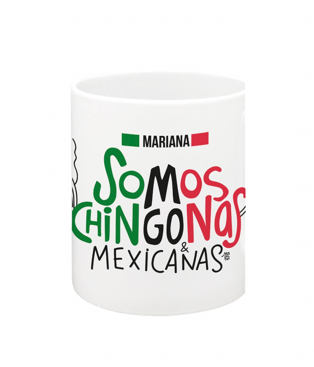 Taza Somos Chingonas y Mexicanas