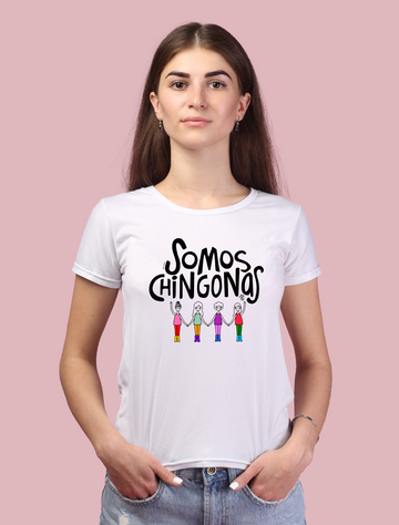 Playera Somos Chingonas